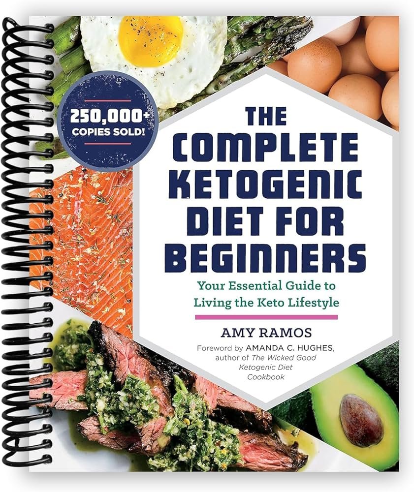 The Keto Diet: A Complete Guide to Ketogenic Diet for Beginners